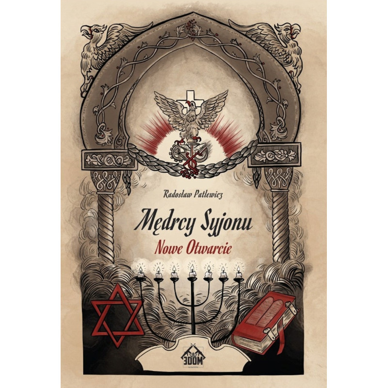 Mędrcy Syjonu. Nowe Otwarcie (Radosław Patlewicz)
