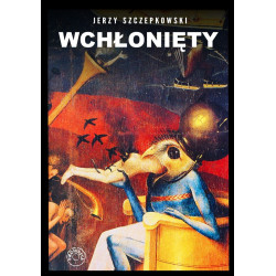 Wchłonięty. Tobiasz Szpett i jego Ślepy Książę (Jerzy Szczepkowski)