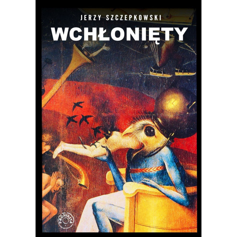 Wchłonięty. Tobiasz Szpett i jego Ślepy Książę (Jerzy Szczepkowski)