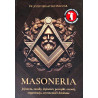 Masoneria. Jej istota, zasady, dążności, początki, rozwój, organizacja, ceremoniał i działanie (św. bp Józef Sebastian Pelczar)