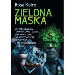Zielona maska (Rosa Koire)