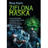 Zielona maska (Rosa Koire)