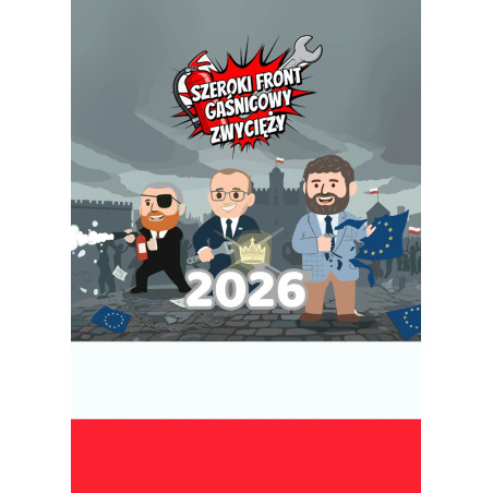 Kalendarz 2026 "Szeroki Front Gaśnicowy zwycięży"