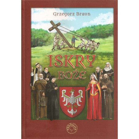 Iskry Boże (Grzegorz Braun)