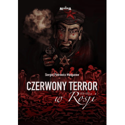 Czerwony Terror w Rosji 1918-1923 (Siergiej Mielgunow)