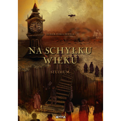 Na schyłku wieku. Studium (Teodor Jeske-Choiński)