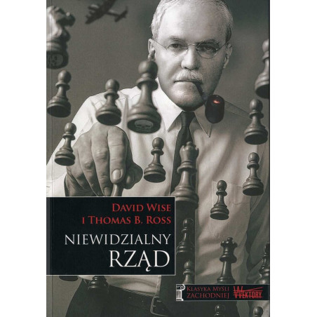 Niewidzialny rząd (David Wise i Thomas B. Ross)
