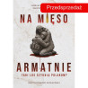 Na mięso armatnie. Taki los szykują Polakom? (Dariusz Rozwadowski i Włodzimierz Skalik)
