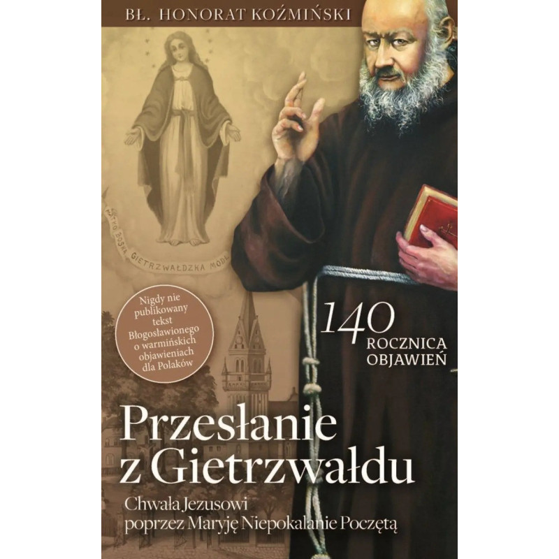 Przesłanie z Gietrzwałdu (o. Honorat Koźmiński)