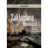 Zakłamany Holokaust (Ireneusz T. Lisiak)