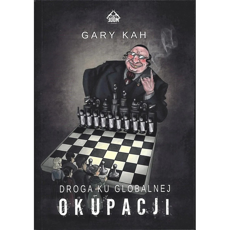 Droga ku globalnej okupacji (Gary Kah)