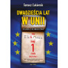 Dwadzieścia lat w Unii. Bilans członkostwa (Tomasz Cukiernik)