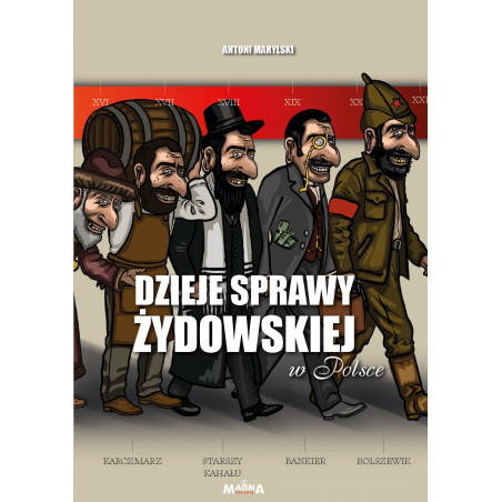 Dzieje sprawy żydowskiej w Polsce (Antoni Marylski)