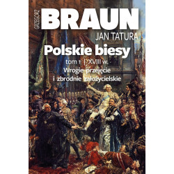 Polskie biesy. Tom 1 (Grzegorz Braun)