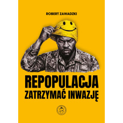 Repopulacja. Zatrzymać inwazję (Robert Zawadzki)