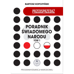 Bartosz Kopczyński - Poradnik świadomego narodu