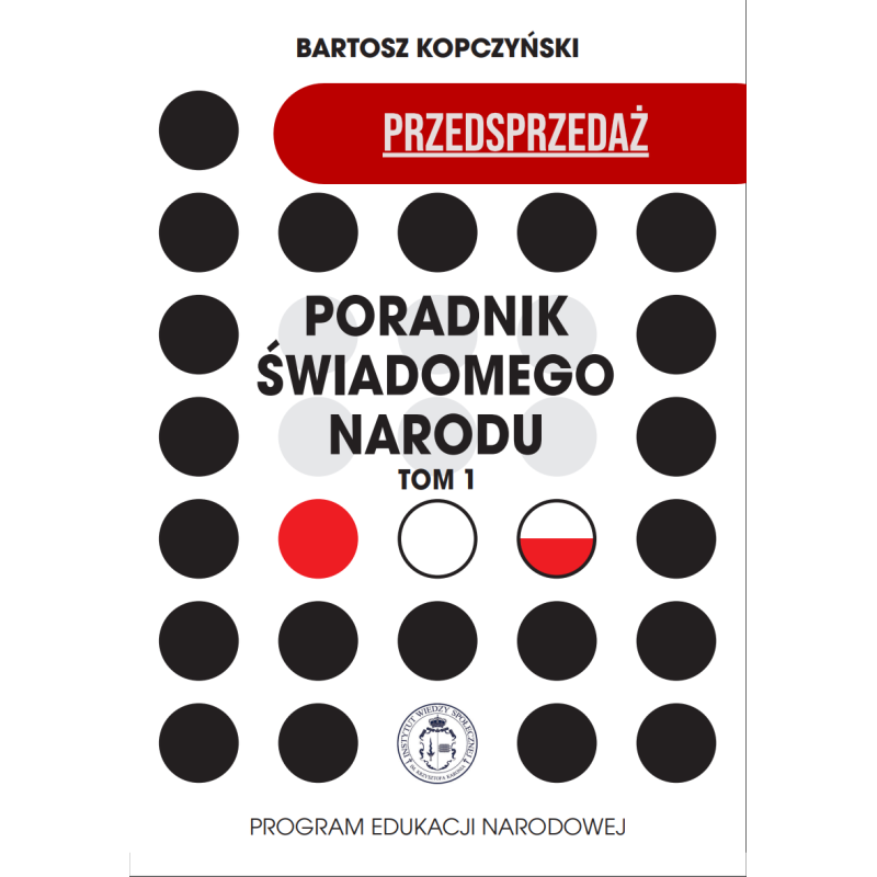 Bartosz Kopczyński - Poradnik świadomego narodu Bartosz Kopczyński - Poradnik świadomego narodu