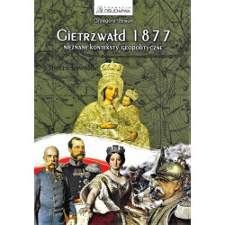 Gietrzwałd 1877. Nieznane konteksty geopolityczne (Grzegorz Braun)