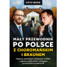 Mały przewodnik po Polsce z Choromańskim i Braunem (Piotr Heszen)