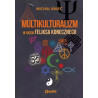 Multikulturalizm w ujęciu Feliksa Konecznego (Michał Kmieć)