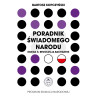 Poradnik świadomego narodu. Księga 2. Rewolucja bachantek (Bartosz Kopczyński) Poradnik świadomego narodu. Księga 2. Rewolucja bachantek (Bartosz Kopczyński)