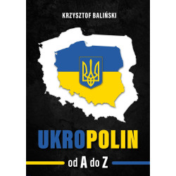 UkroPolin. Od A do Z (Krzysztof Baliński)