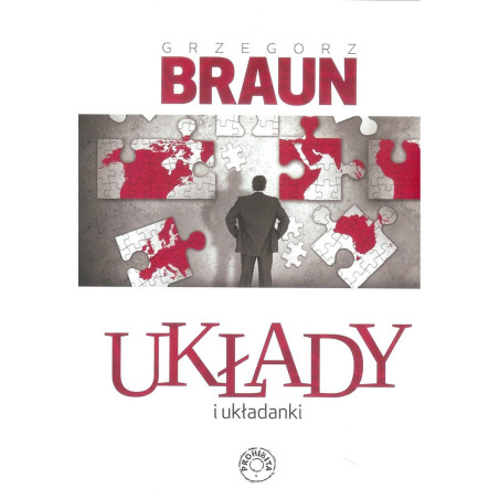 Układy i układanki (Grzegorz Braun)
