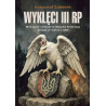 Wyklęci III RP. Milicjanci i Żołnierze Wojska Polskiego polegli w walce z UPA (dr Krzysztof Żabierek)